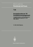 Produktionsforum '91 Produktionsmanagement Produktionsforum '91 Produktionsmanagement