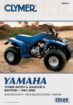 Yamaha YFM80 Moto-4, Badger and Raptor ATV (1985-2008) Service Repair Manual - Haynes Publishing