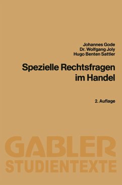 Spezielle Rechtsfragen im Handel - Gode, Johannes; Joly, Wolfgang; Benten Sattler, Hugo