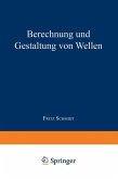 Berechnung und Gestaltung von Wellen Berechnung und Gestaltung von Wellen