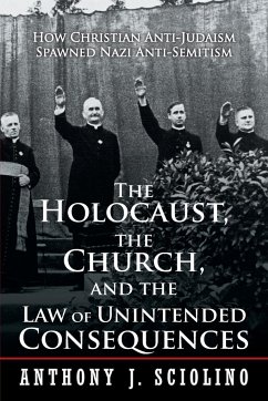 "The Holocaust, the Church, and the Law of Unintended Consequences