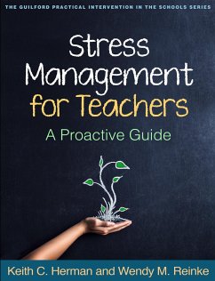 Stress Management for Teachers - Reinke, Wendy M.;Herman, Keith C.