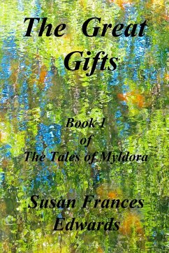 The Great Gifts - Edwards, Susan Frances