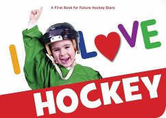 I Love Hockey - Sleeping Bear Press