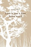 Love is just a four letter word