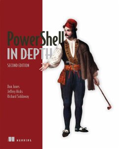 Powershell in Depth - Jones, Don;Hicks, Jeffery;Siddaway, Richard