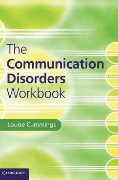 The Communication Disorders Workbook - Cummings, Louise