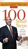 100 Small Steps: The First 100 Pounds You Gotta Think Right