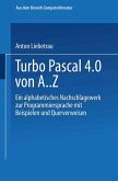 Turbo Pascal 4.0 von A. Z Turbo Pascal 4.0 von A. Z
