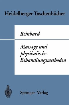 Massage und physikalische Behandlungsmethoden - Reinhard, Wilhelm