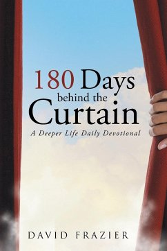 180 Days Behind the Curtain - Frazier, David