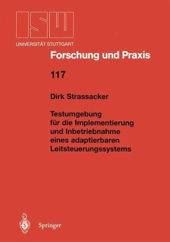 Testumgebung für die Implementierung und Inbetriebnahme eines adaptierbaren Leitsteuerungssystems - Strassacker, Dirk