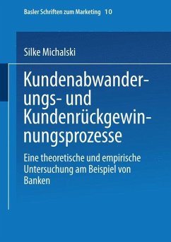 Kundenabwanderungs- und Kundenrückgewinnungsprozesse - Michalski, Silke