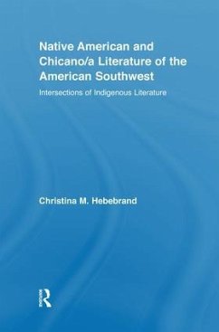 Native American and Chicano/A Literature of the American Southwest - Hebebrand, Christina M