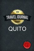 Travel Journal Quito Travel Journal Quito