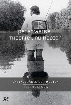 Enzyklopädie der Medien. Band 6 - Weibel, Peter