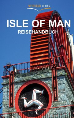 Isle of Man Reisehandbuch - Raab, Karsten-Thilo; Peters, Ulrike Katrin