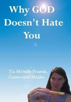Why God Doesn't Hate You - Pesando, Tia Michelle
