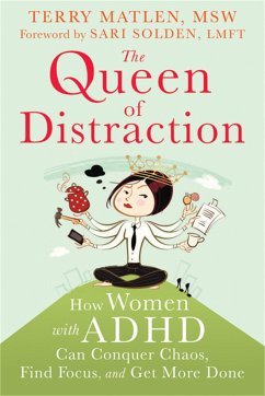 Queen of Distraction - Matlen, Terry, MSW