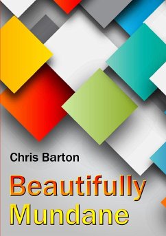 Beautifully Mundane - Barton, Chris