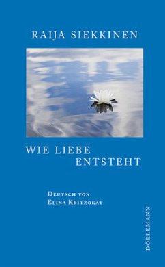 Wie Liebe entsteht - Siekkinen, Raija