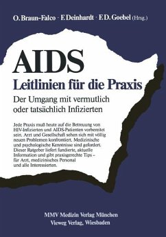 AIDS: Leitlinien für die Praxis - Deinhardt, F.