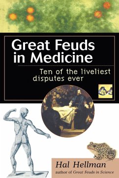 Great Feuds in Medicine - Hellman, Hal