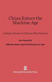 China Enters the Machine Age