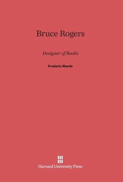 Bruce Rogers - Warde, Frederic