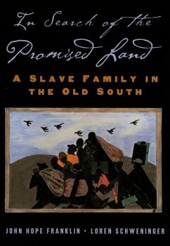 In Search of the Promised Land (eBook, ePUB) - Franklin, John Hope; Schweninger, Loren