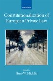 Constitutionalization of European Private Law (eBook, PDF)