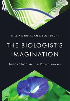 The Biologist's Imagination (eBook, ePUB) - Hoffman, William; Furcht, Leo
