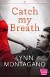 Catch My Breath (eBook, ePUB) - Bild 1