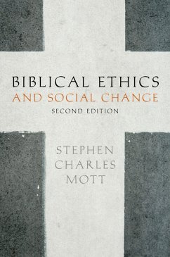 Biblical Ethics and Social Change (eBook, ePUB) - Mott, Stephen