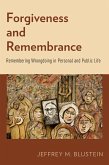 Forgiveness and Remembrance (eBook, PDF)