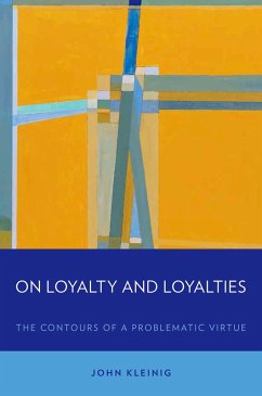 On Loyalty and Loyalties (eBook, PDF) - Kleinig, John