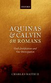 Aquinas and Calvin on Romans (eBook, PDF)
