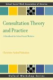 Consultation Theory and Practice (eBook, ePUB)