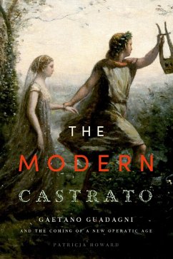 The Modern Castrato (eBook, ePUB) - Howard, Patricia