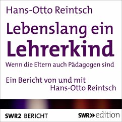 Lebenslang ein Lehrerkind (MP3-Download) - Reintsch, Hans-Otto