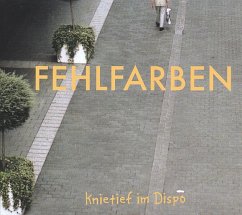 Knietief Im Dispo(Bonus Edition) - Fehlfarben