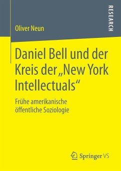 Daniel Bell und der Kreis der ¿New York Intellectuals¿ - Neun, Oliver