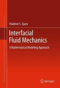 Interfacial Fluid Mechanics - Ajaev, Vladimir S.