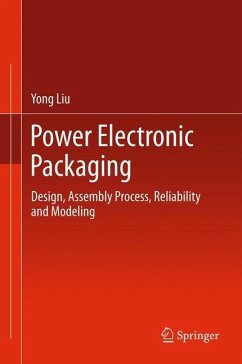 Power Electronic Packaging - Liu, Yong