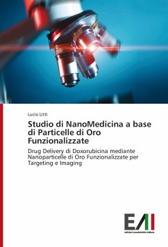 Studio di NanoMedicina a base di Particelle di Oro Funzionalizzate - Litti, Lucio