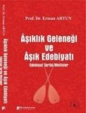 Asiklik Gelenegi ve Asik Edebiyati