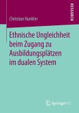 Ethnische Ungleichheit beim Zugang zu Ausbildungsplätzen im dualen System