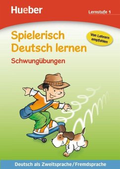 Spielerisch Deutsch lernen Schwungübungen. Lernstufe 1 - Ardemani, Marian; Schneider-Struben, Ulrich