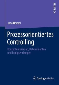Prozessorientiertes Controlling - Heimel, Jana