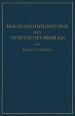 Der Konstitutionstypus als genetisches Problem